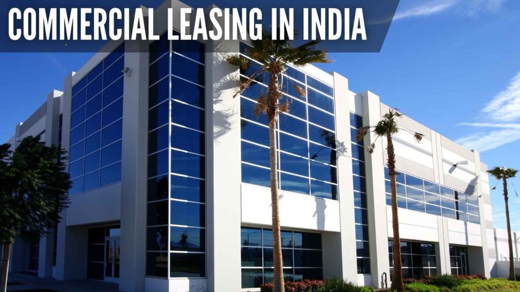 Commercial building, Commercial leasing in India
